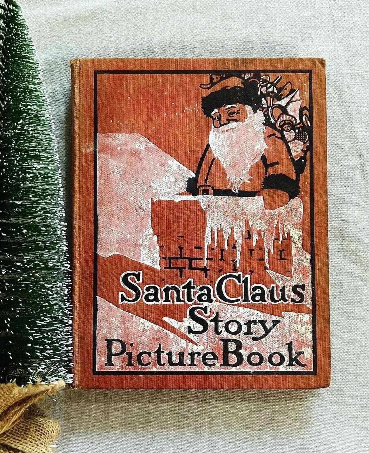 Santa Claus Story Picture Book~ M.A. Donohue Antiquarian Rare Find