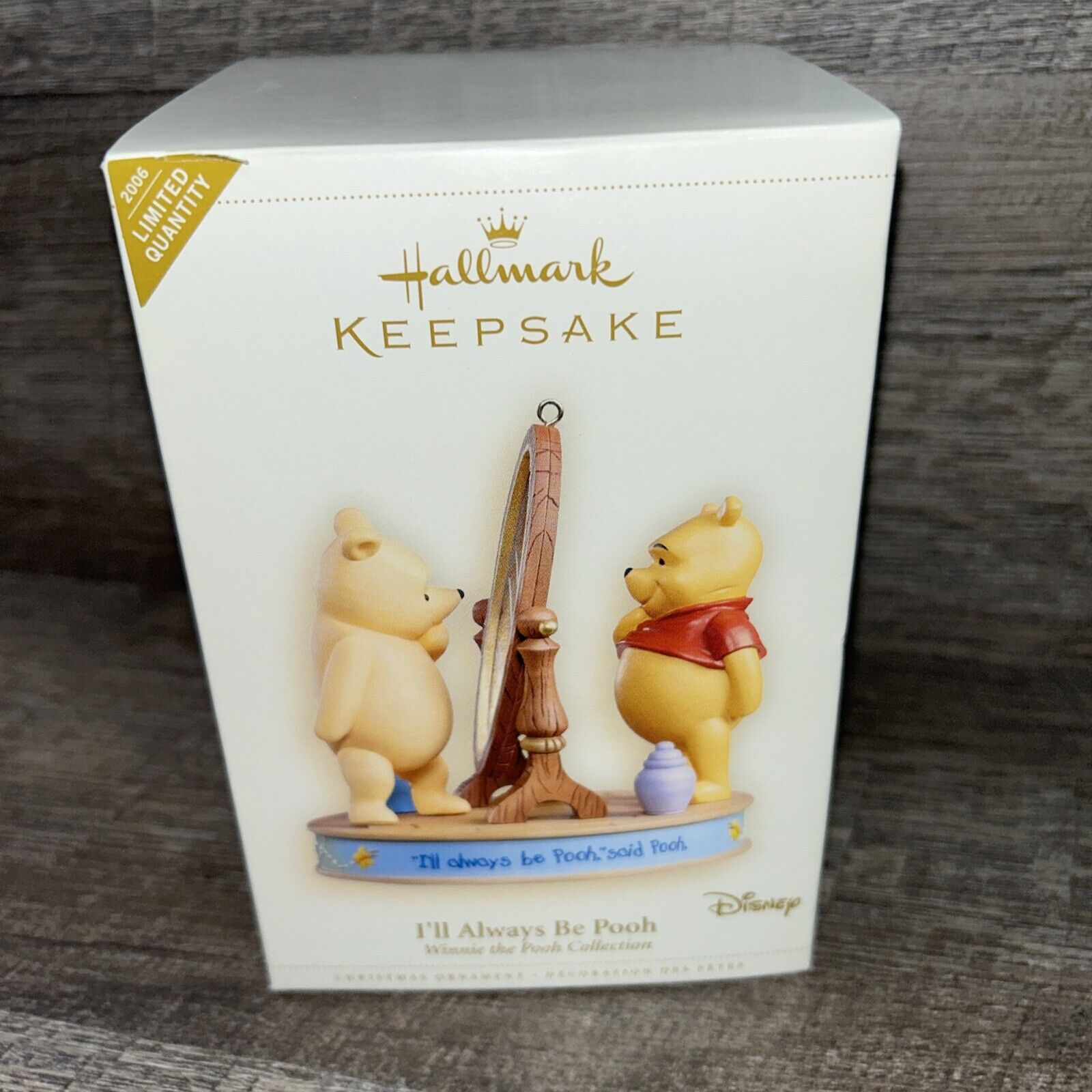 Hallmark Keepsake Ornament Winnie the Pooh I\'ll Always Be - Limited 2006 Edition