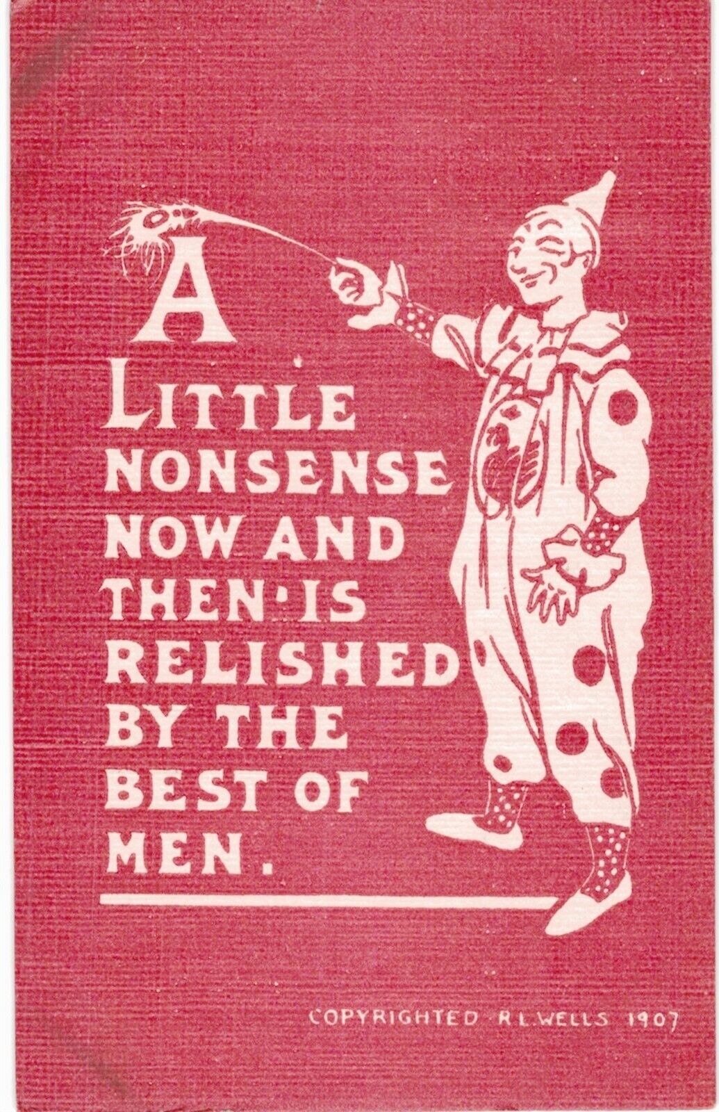 Clown Motto A Little Nonsense Now And Then 1910 