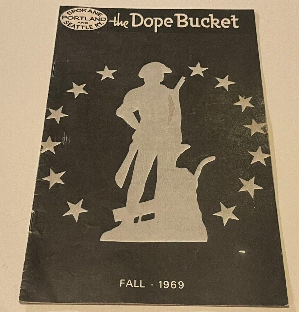 Fall 1969 The Dope Bucket  Spokane Portland & Seattle RR magazine