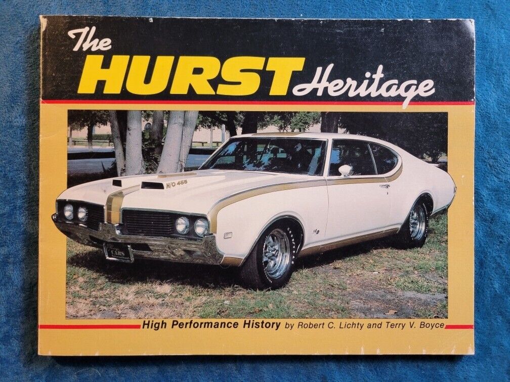 THE HURST HERITAGE - HIGH PERFORMANCE HISTORY  ;  ISBN 0-941596-24-9 ; PUB. 1983