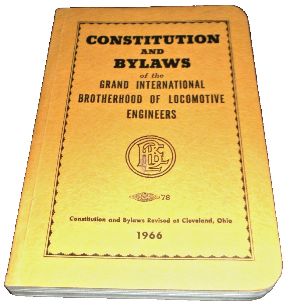 1966 BROTHERHOOD OF LOCOMOTIVE ENGINEERS CONSTITUTION AND BY-LAWS