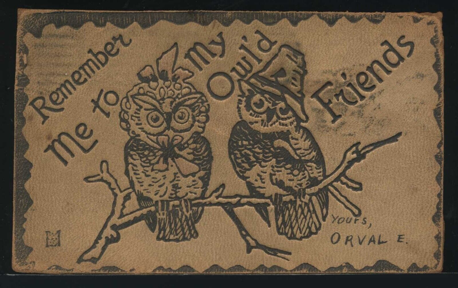 IN Lafayette LEATHER PC 1907 COMIC REMEMBER ME to MY OWL\'d FRIENDS Owls on Perch
