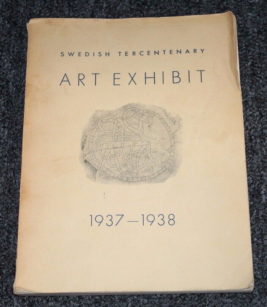 Vtg 1937 Book SWEDISH TERCENTENARY ART EXHIBIT 1937-1938 Official Catalogue