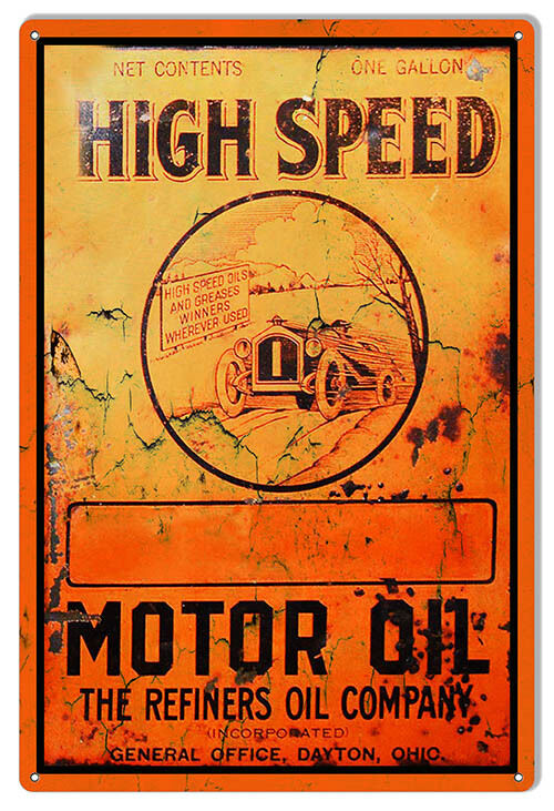 High Speed Motor Oil Reproduction Sign 12x18