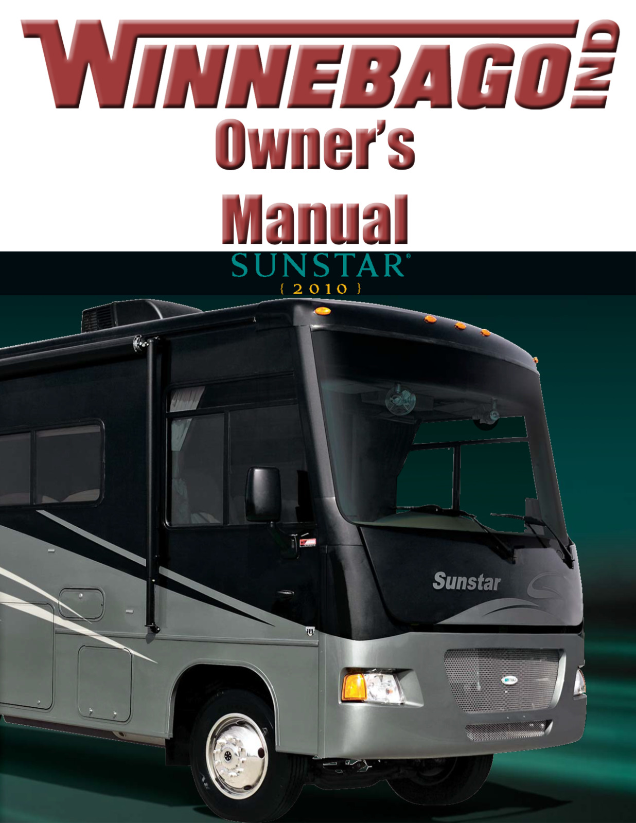 2010 Winnebago Sunstar Home Owners Operation Manual User Guide Coil Bound
