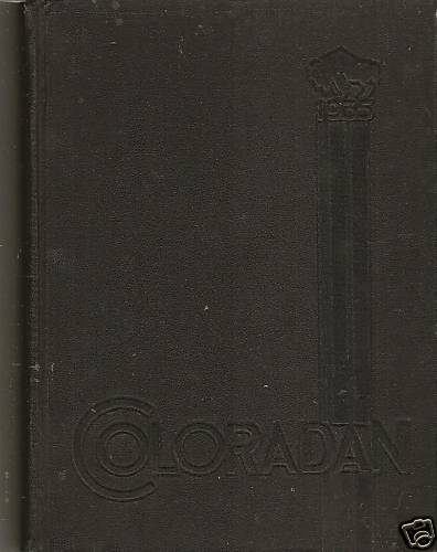 1935 University Colorado - Boulder Yearbook-Coloradan 