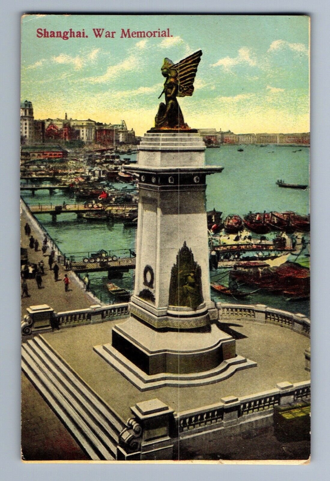 C.1910's THE BUND SHANGHAI, CHINA, WAR MEMORIAL MONUMENT Pier Docks Postcard PS