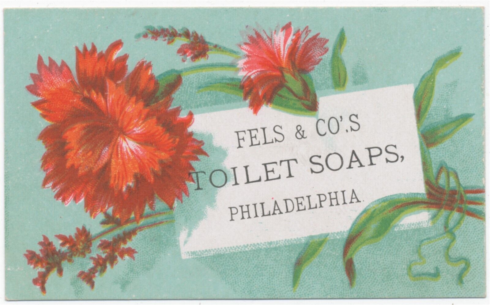 Fels & Company\'s Toilet Soaps Philadelphia PA Flowers Victorian Trade Card