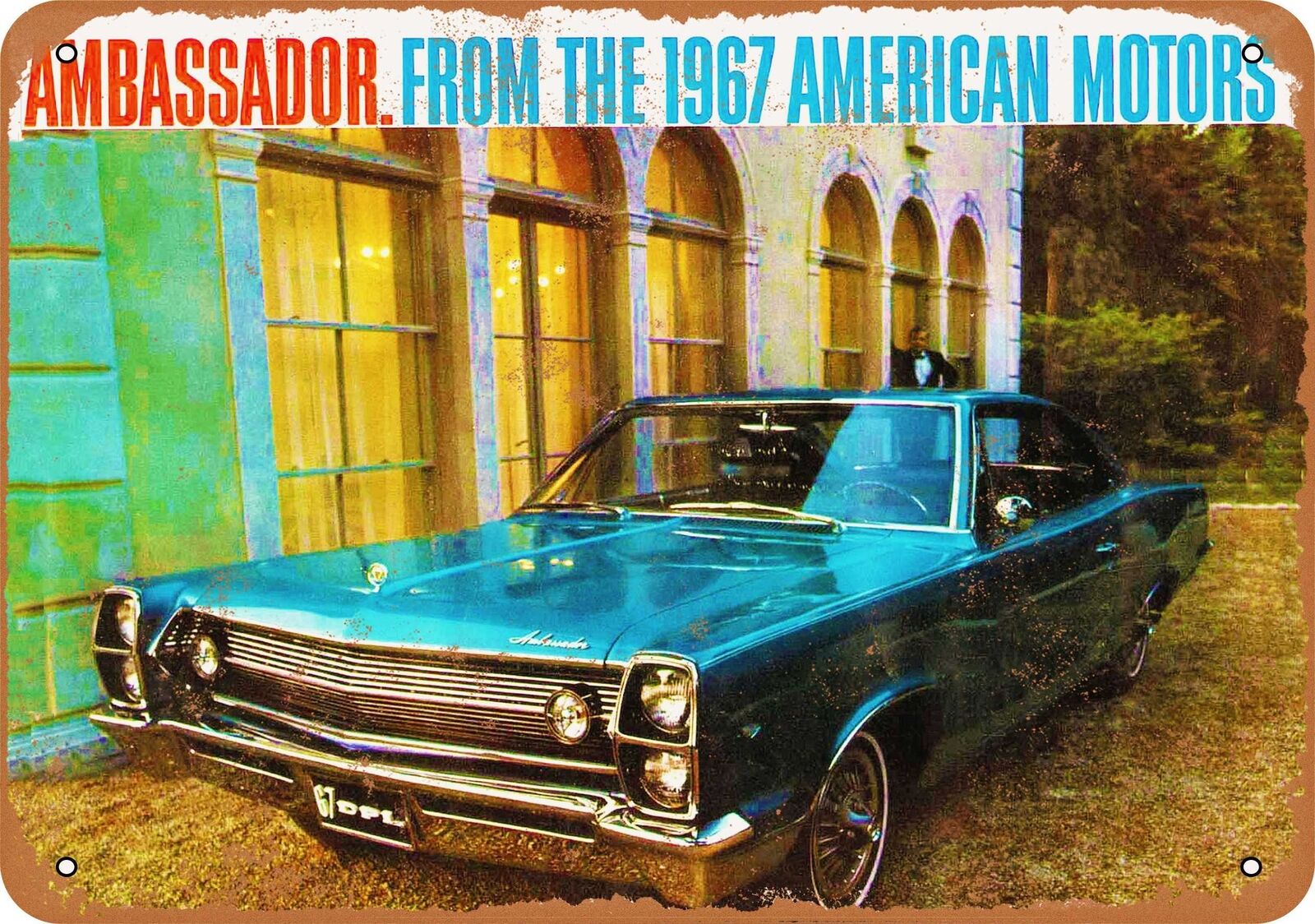 Metal Sign - 1967 AMC Ambassador - Vintage Look Reproduction