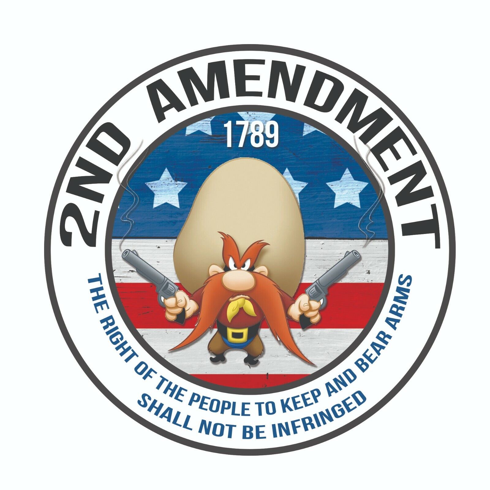 2nd Amendment, Yosemitie Sam Vinyl Sticker Decal, Gun Rights, NRA, Yosemity