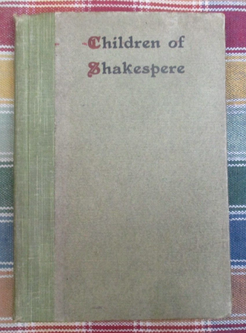 Children of Shakespere [sic] by Amy Payton Wright - 1905