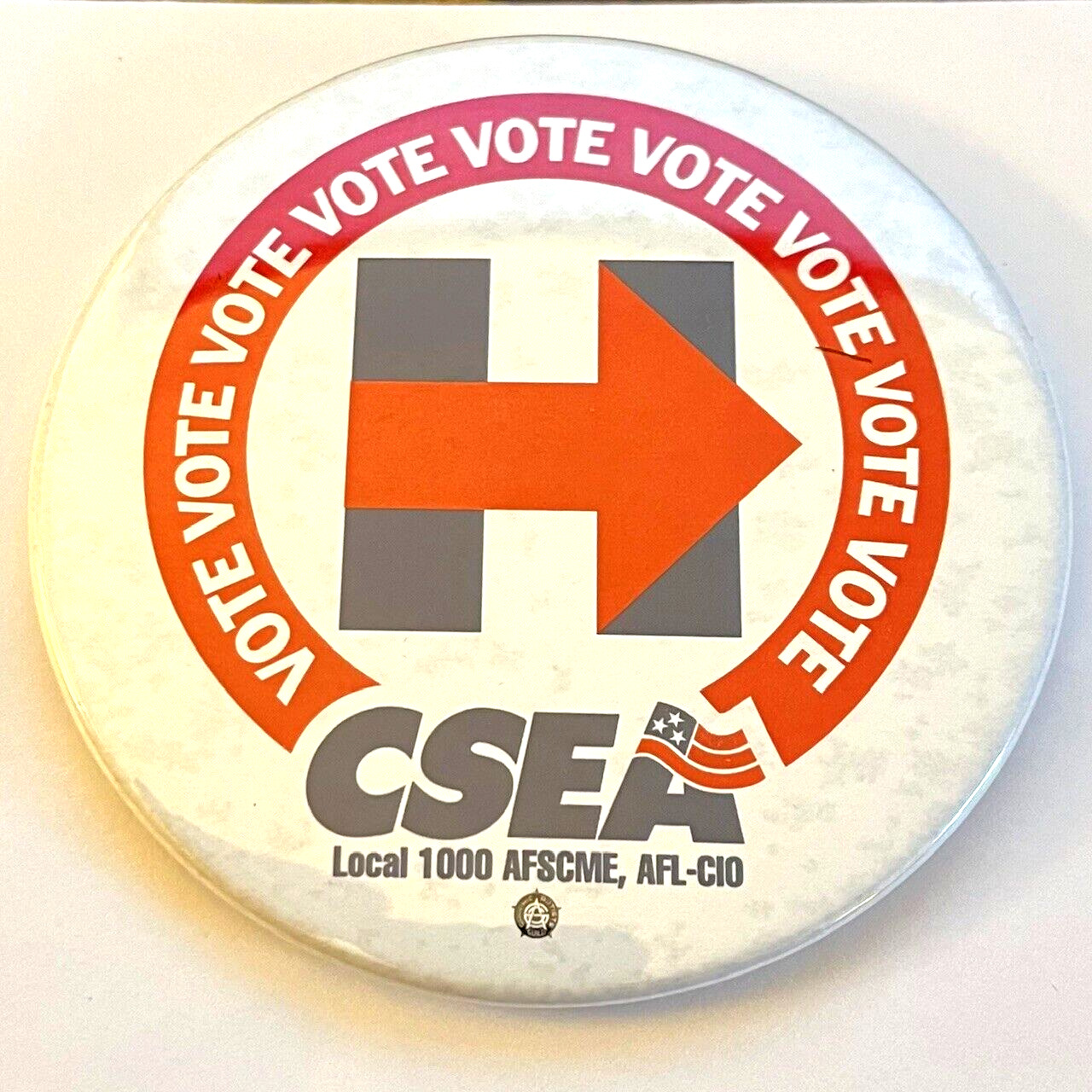 Vintage Hillary Clinton CSEA Union Vote Campaign Pinback Button