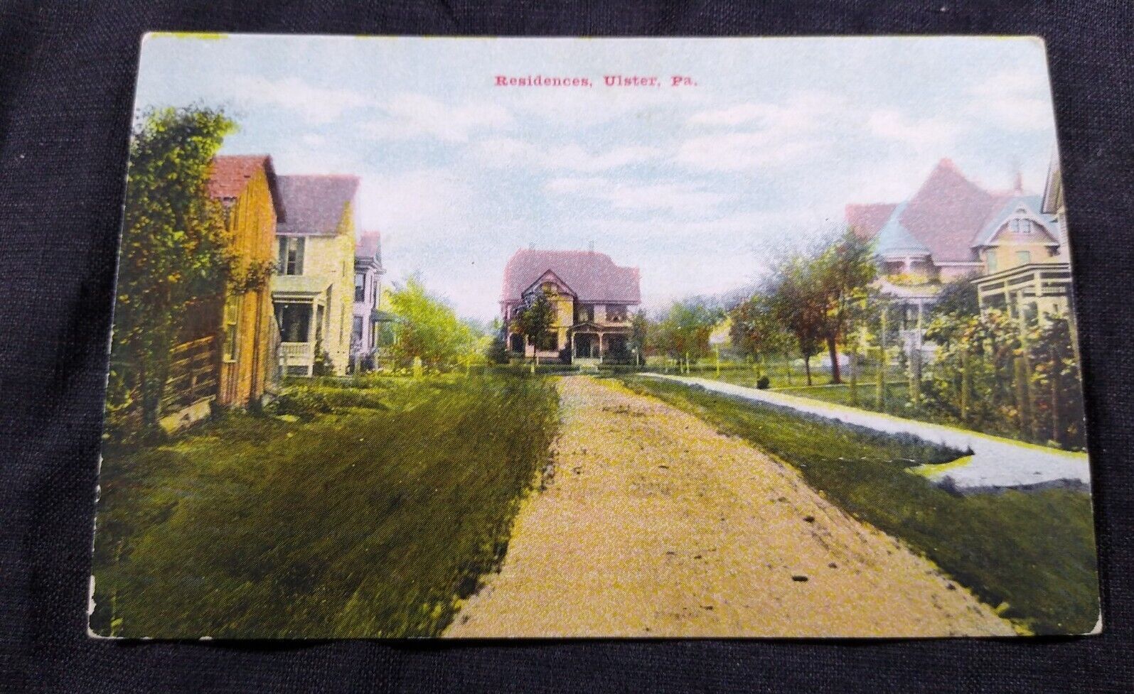 Ulster PA  Postcard Residences Circa 1908 Published By J. R. Eiffert Of Ulster