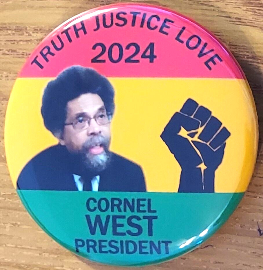 2024 Dr. Cornel West  for President Campaign Button 2.25\