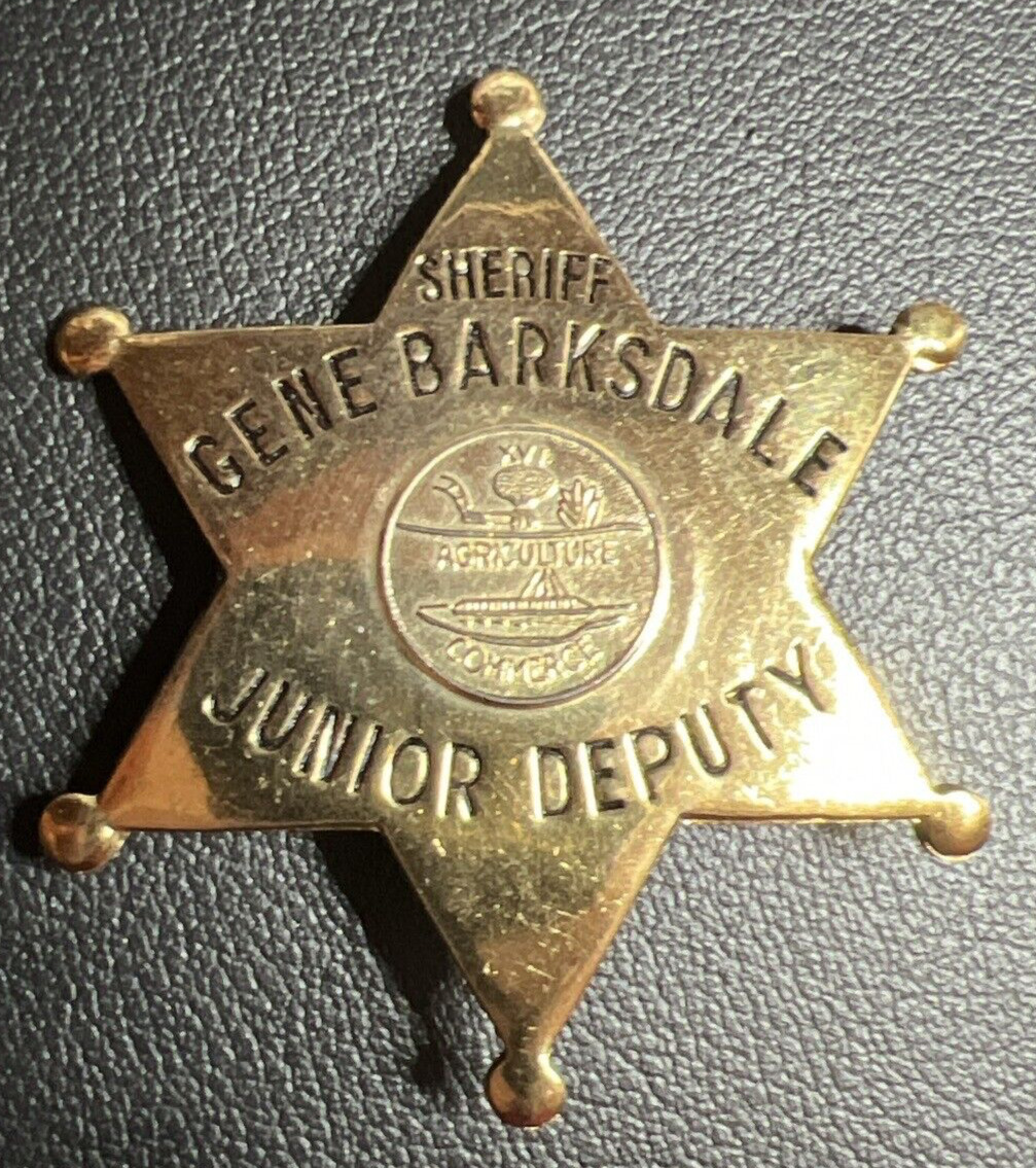 VTG. & OBSOLETE SHERIFF GENE BARKSDALE JUNIOR DEPUTY BADGE