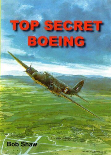 Top Secret Boeing by Bob Shaw Paperback / softback Book The Fast 