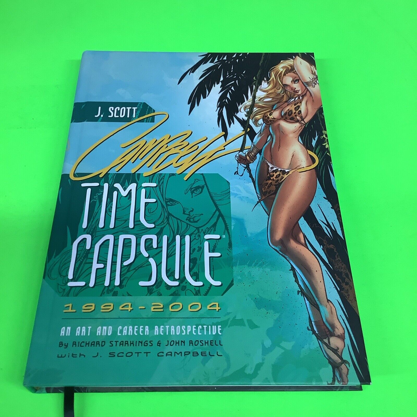 J Scott Campbell Time Capsule Art Book Brand New Art Book