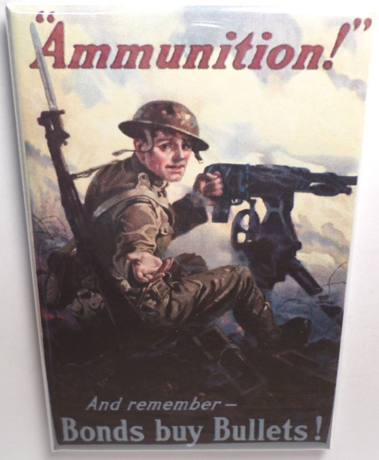Ammunition WW1 Propaganda Poster 2\