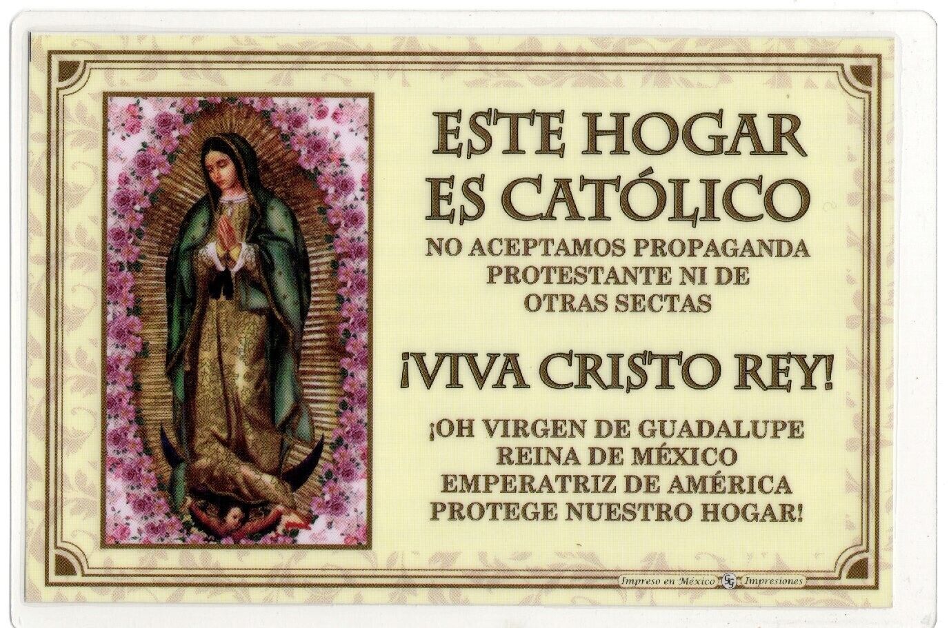 Este hogar es Católico - Cedula Enmicada- Virgen de Guadalupe - La Magnifica