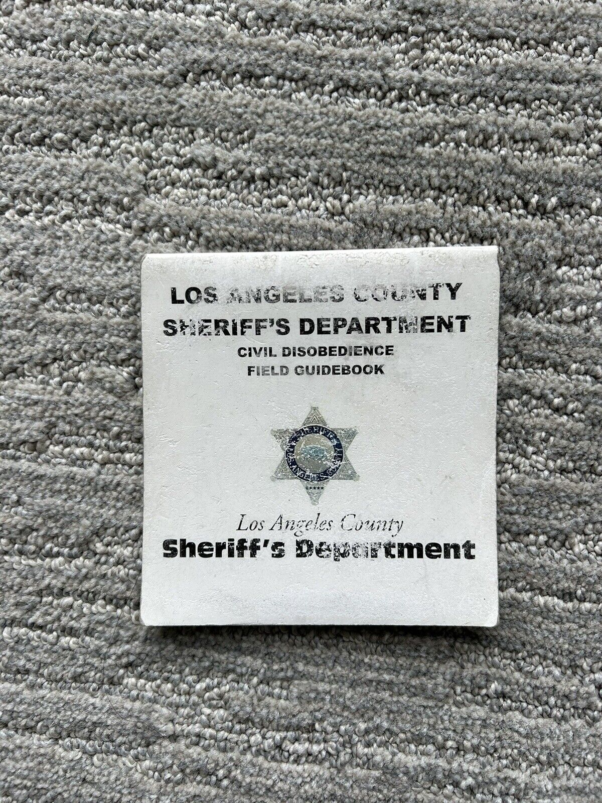 LOS ANGELES COUNTY SHERIFF\'S DEPT. CIVIL DISOBEDIENCE GUIDEBOOK.  VINTAGE
