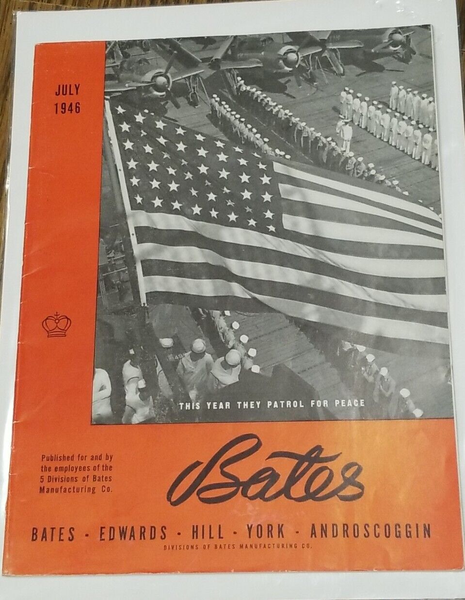 Bates Mill & Manufacturing Company Magazine  July, 1946 Lewiston, Maine
