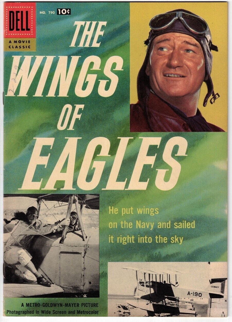 THE WINGS OF EAGLES / FOUR COLOR # 790 (DELL) (1957) JOHN WAYNE PHOTO COVER