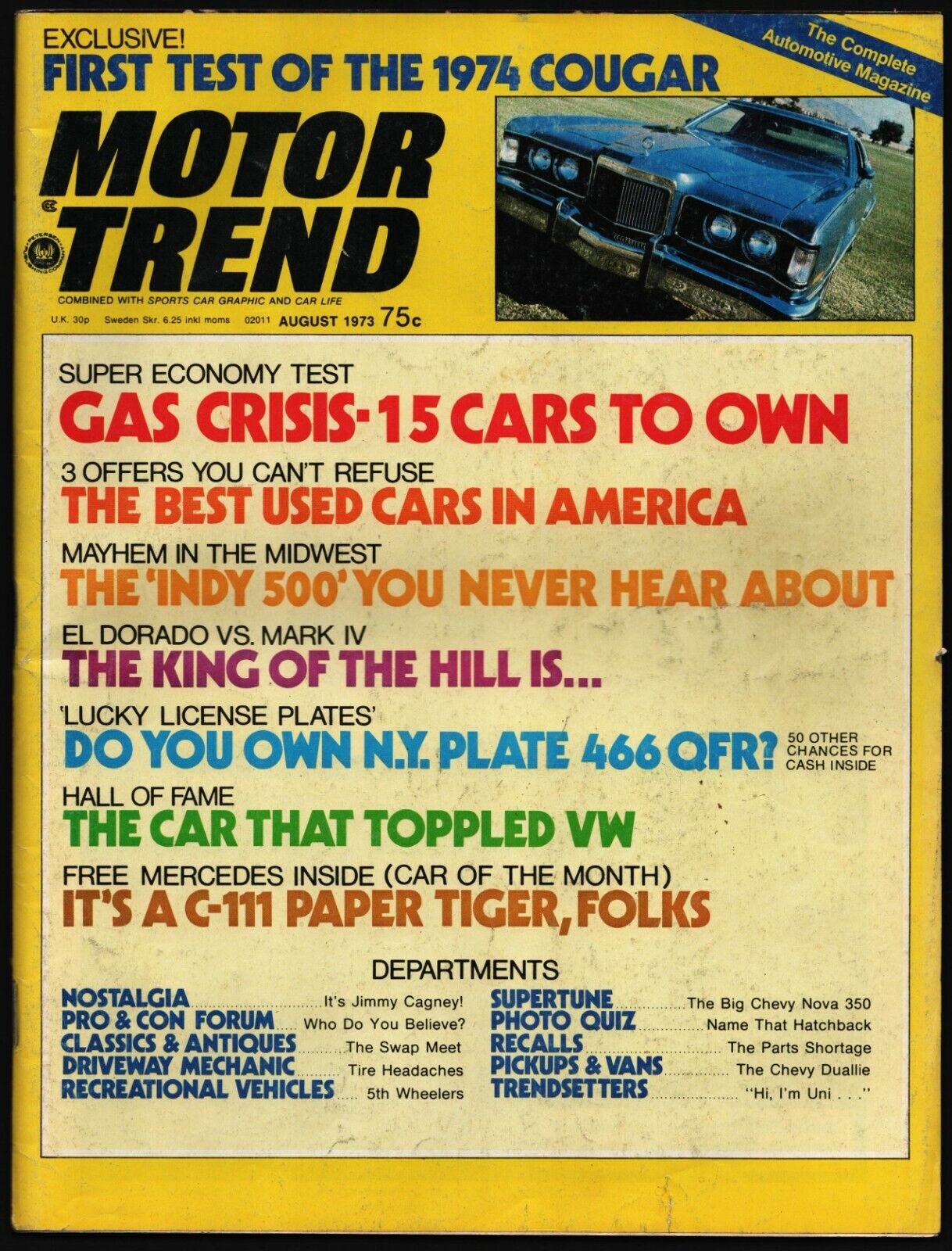 AUGUST 1973 MOTOR TREND MAGAZINE \'74 COUGAR, AUSTIN MARINA GT, 350 SUPER TUNE