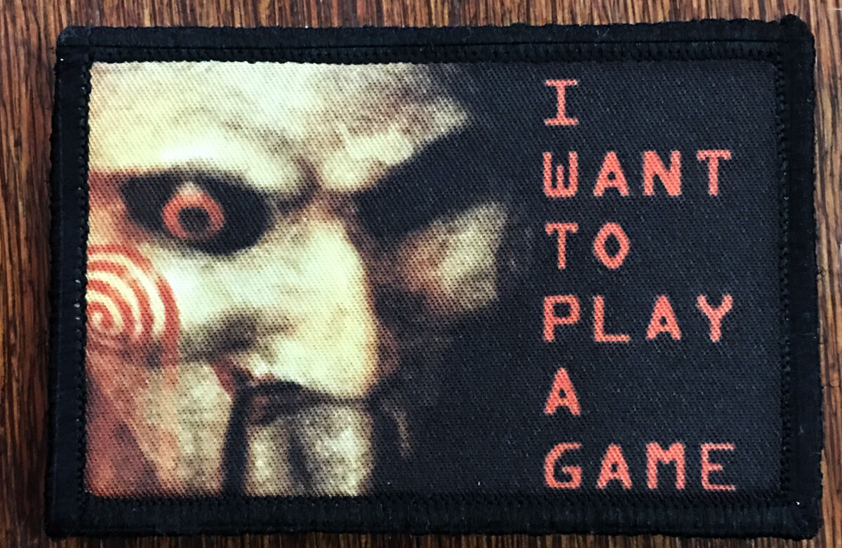 Jigsaw I Want to play a game Morale Patch Tactical Military Army Flag Saw Movie