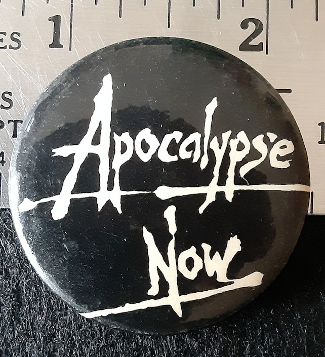 Vintage Apocalypse Now movie pin-back button