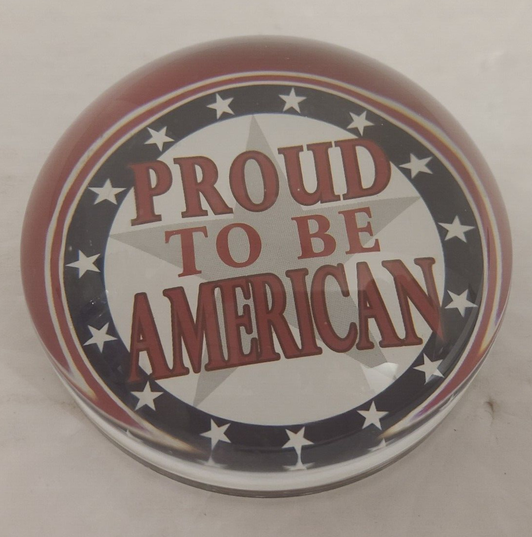 Vintage Patriotic Glass Paper Weight “Proud to be an American” 3.5”X2”