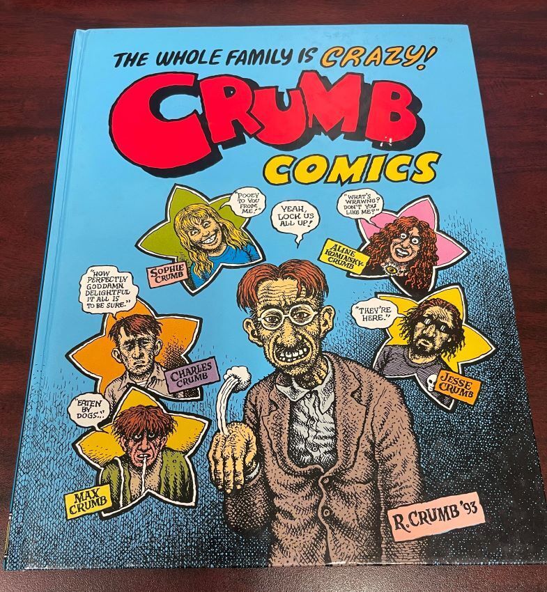 The Whole Family Is Crazy Robert and Aline Komisky Crumb Comics HC