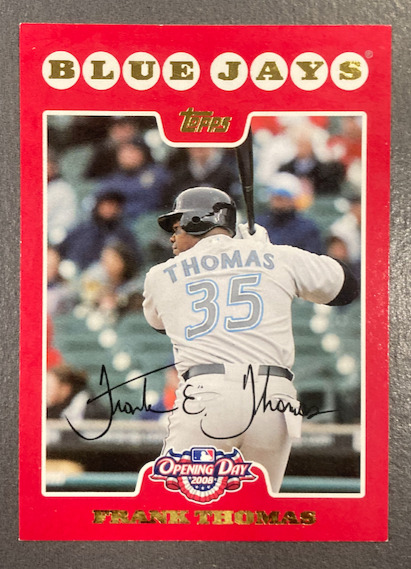 FRANK THOMAS 2008 TOPPS OPENING DAY