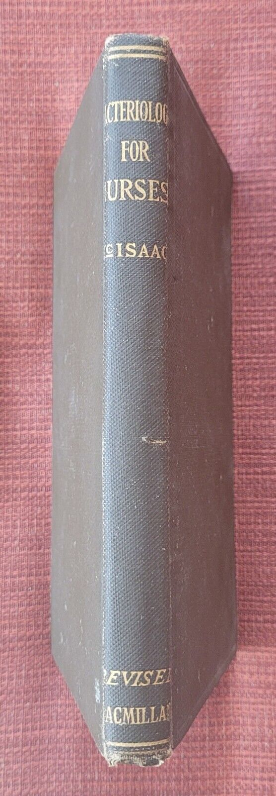 Bacteriology for Nurses 1921 Hardcover By Isabel McIsaac 2nd Ed.
