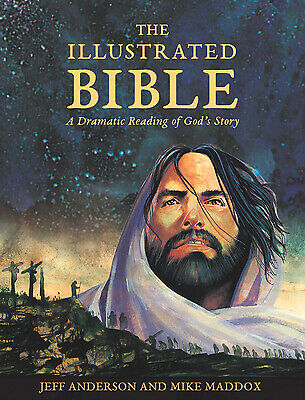 The Illustrated Bible (Hardcover): A Dramatic Reading of God\'s Story