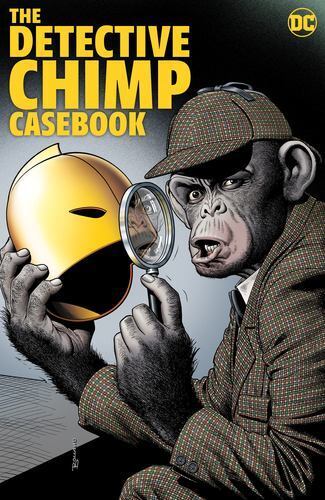 Detective Chimp: TR - Trade Paperback by Broome, John, Various [Hardcover]