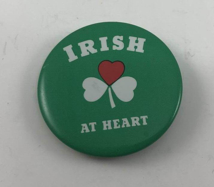 Vintage IRISH AT HEART Button Pinback