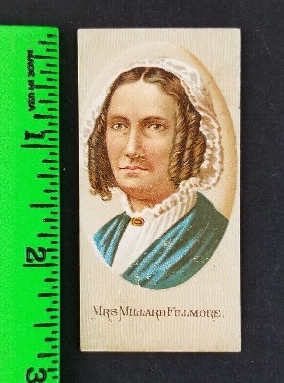 Vintage 1893 Mrs Fillmore Ladies of the White House Consols N353 Tobacco Card