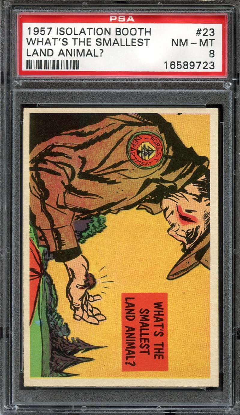 1957 ISOLATION BOOTH #23 WHATS THE SMALLEST PSA 8 *DS8032