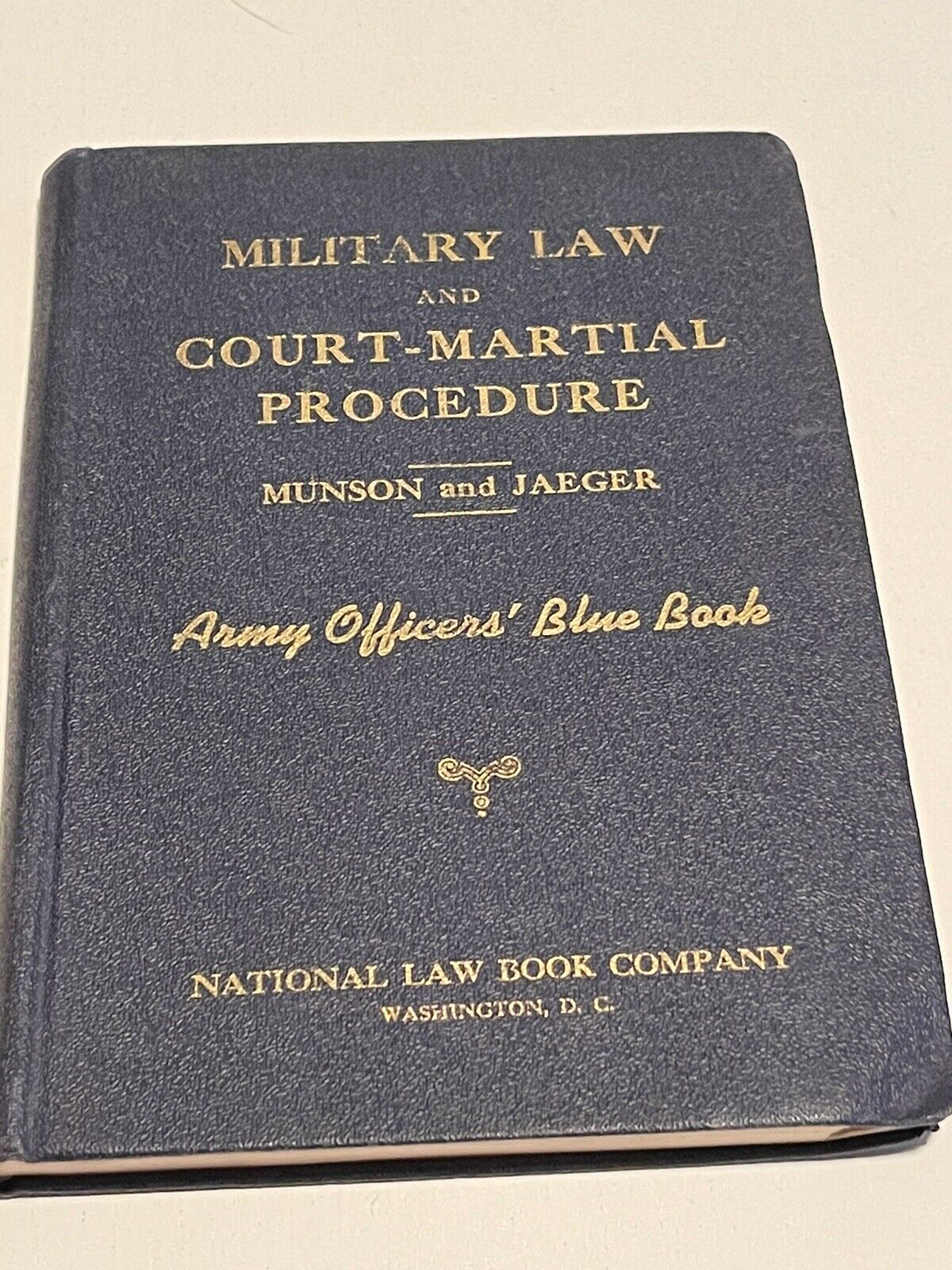 Military Law and Court Martial Procedure 1942 Army officers’ Blue Book WWII