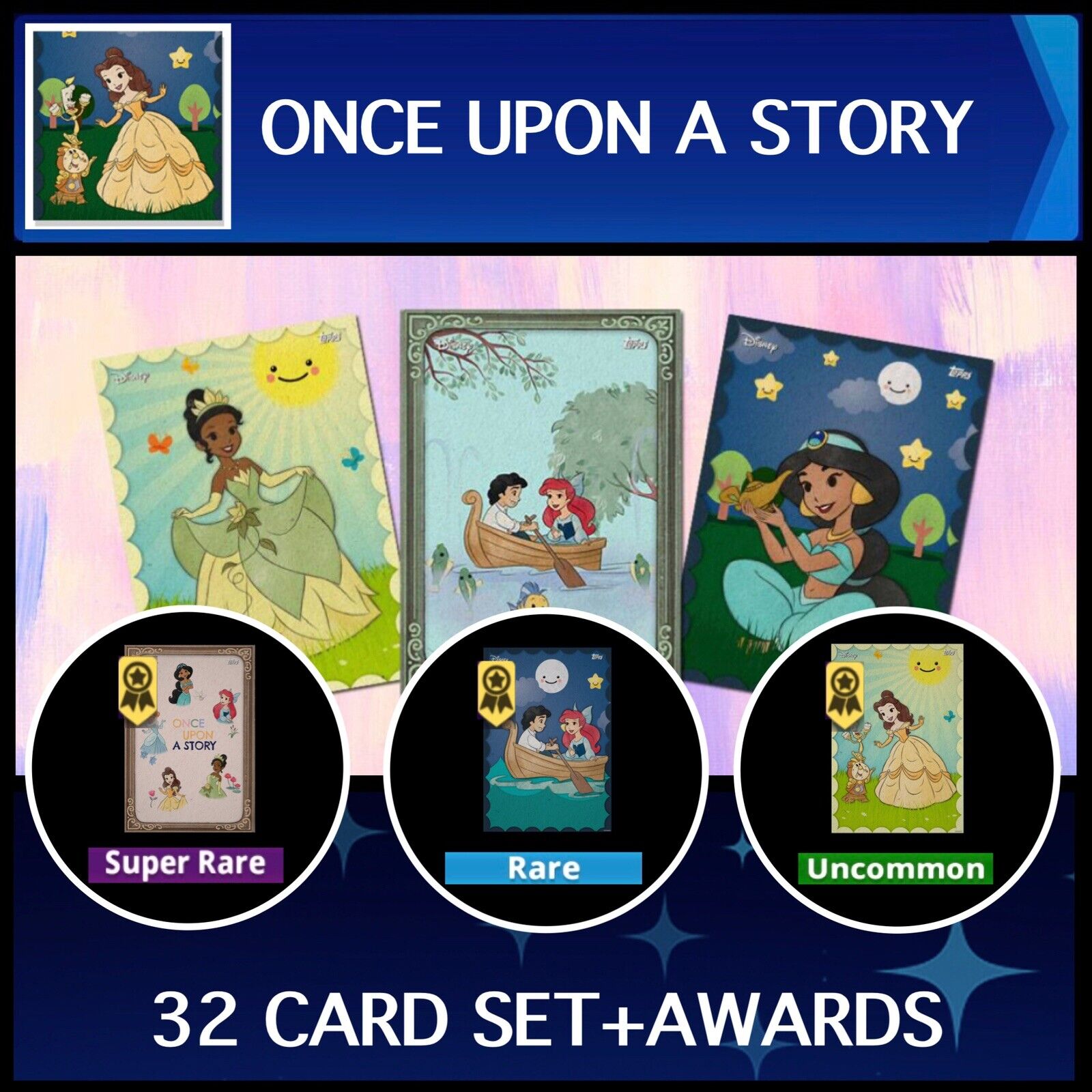 ONCE UPON A STORY-STANDARD 32 CARD SET+AWARD READY-TOPPS DISNEY COLLECT