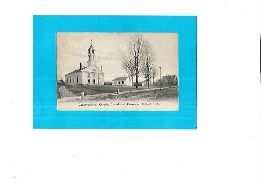 Vintage Postcard-Congregational Church, Chapel and Parsonage, Milford, NH.