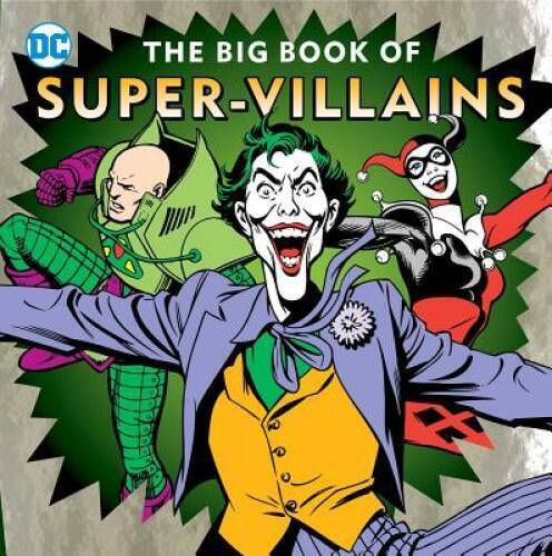 The Big Book of Super-Villains - Hardcover By Katz, Morris - GOOD