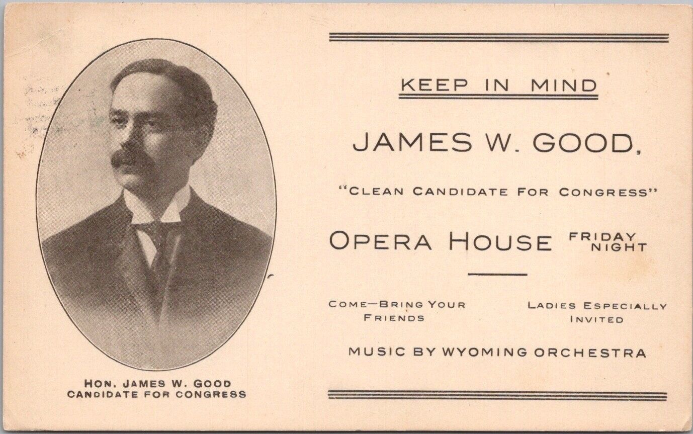 1908 IOWA Political Advertising Postcard JAMES W. GOOD Candidate for Congress