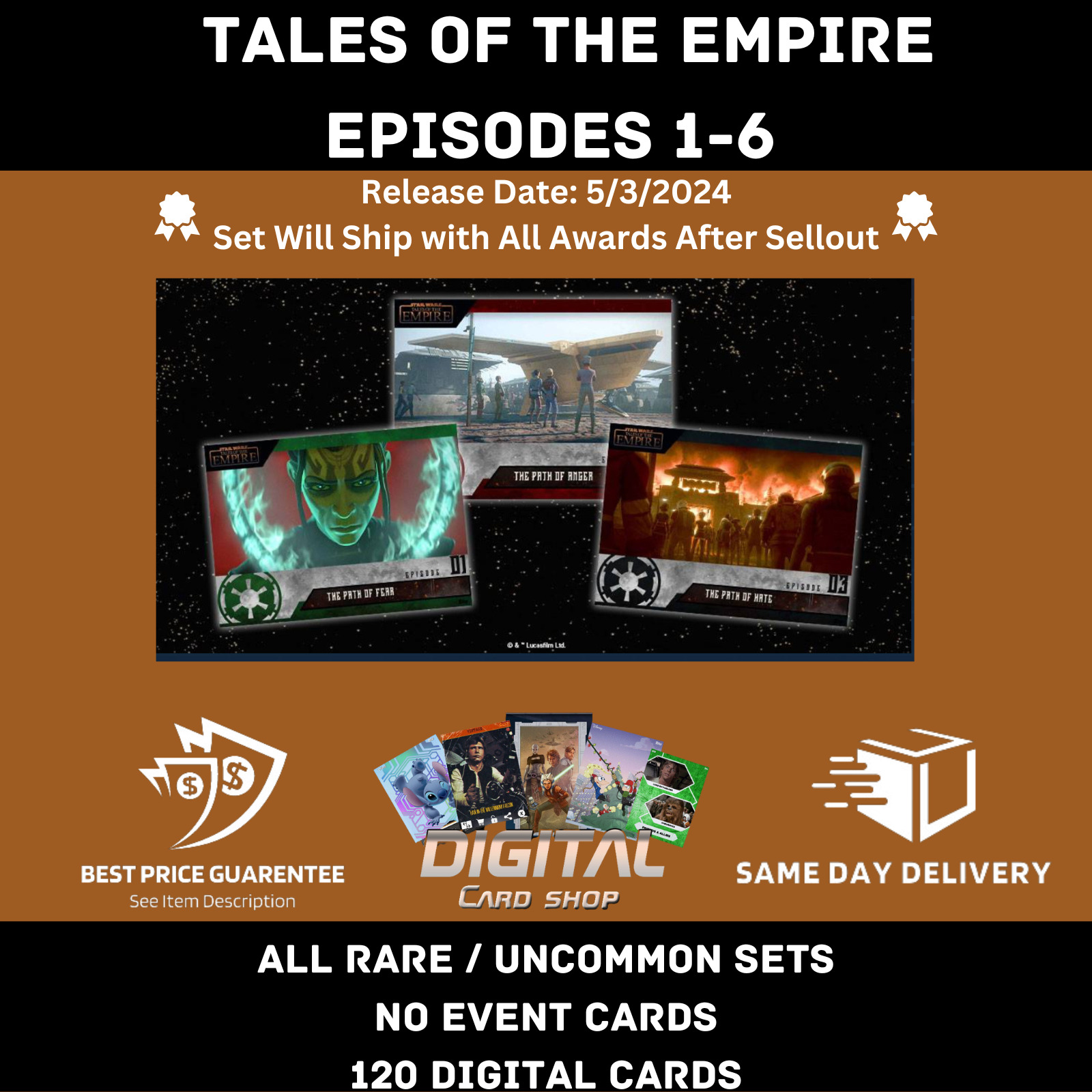 Topps Star Wars Card Trader TALES of the EMPIRE EP 1-6 All Rare UC No Event