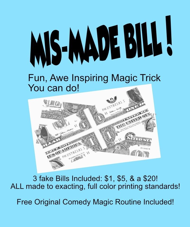 3 MISMADE BILL MAGIC TRICK  - 3 fake Accurate Looking Bills w/Comedy Routine 