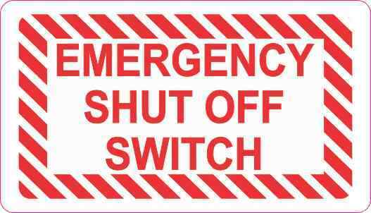 3.5x2 Emergency Shut Off Switch Sticker Vinyl Wall Decal Decals Stickers Signs