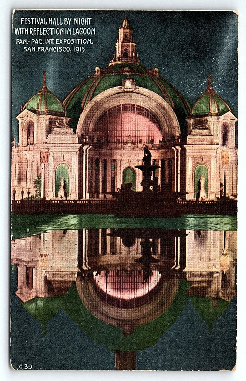 1915 SAN FRANCISCO PANAMA PACIFIC EXPOSITION FESTIVAL HALL NIGHT POSTCARD P611