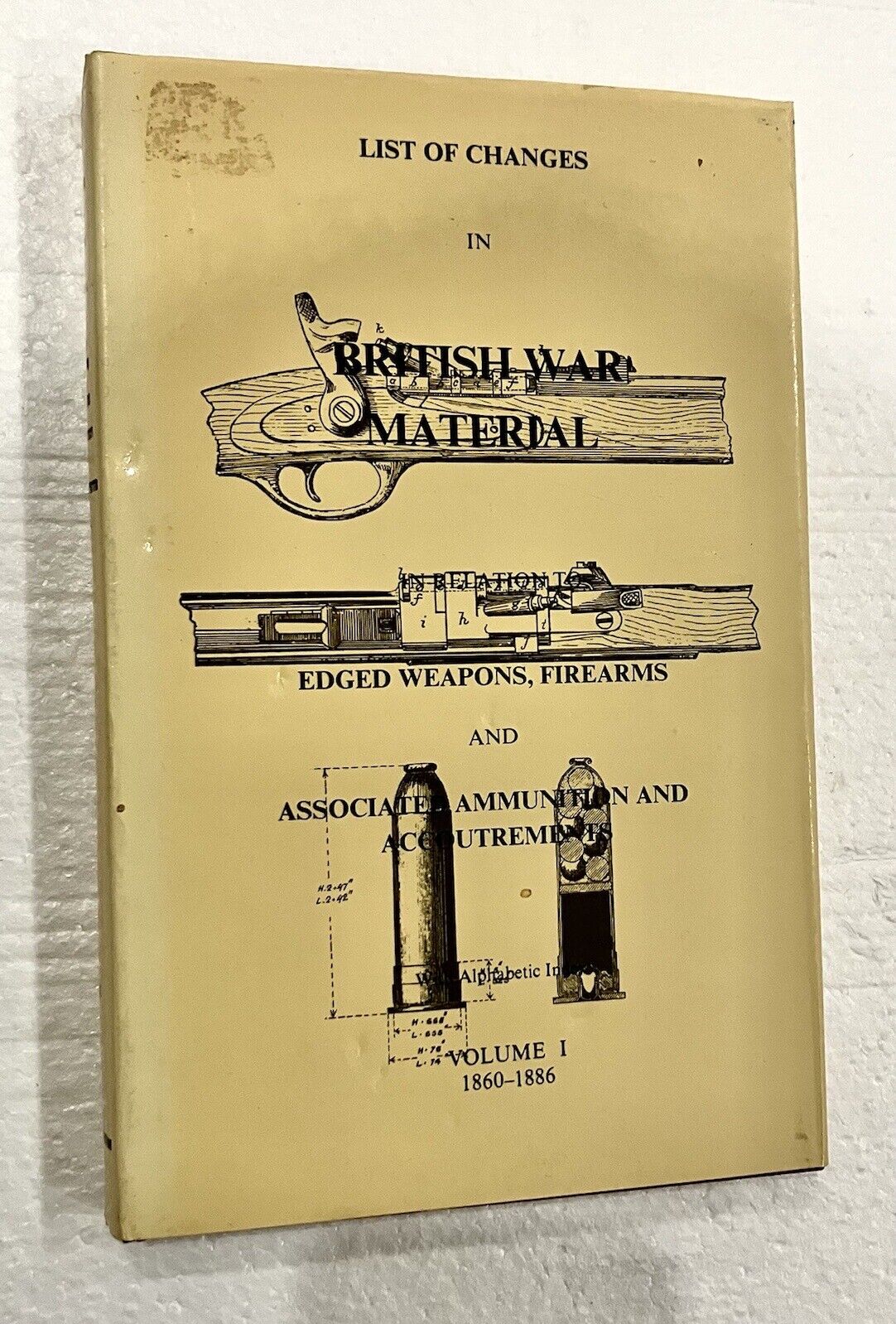 List of Changes in British War Material Weapons Firearms Ammo V.1 1860-1886