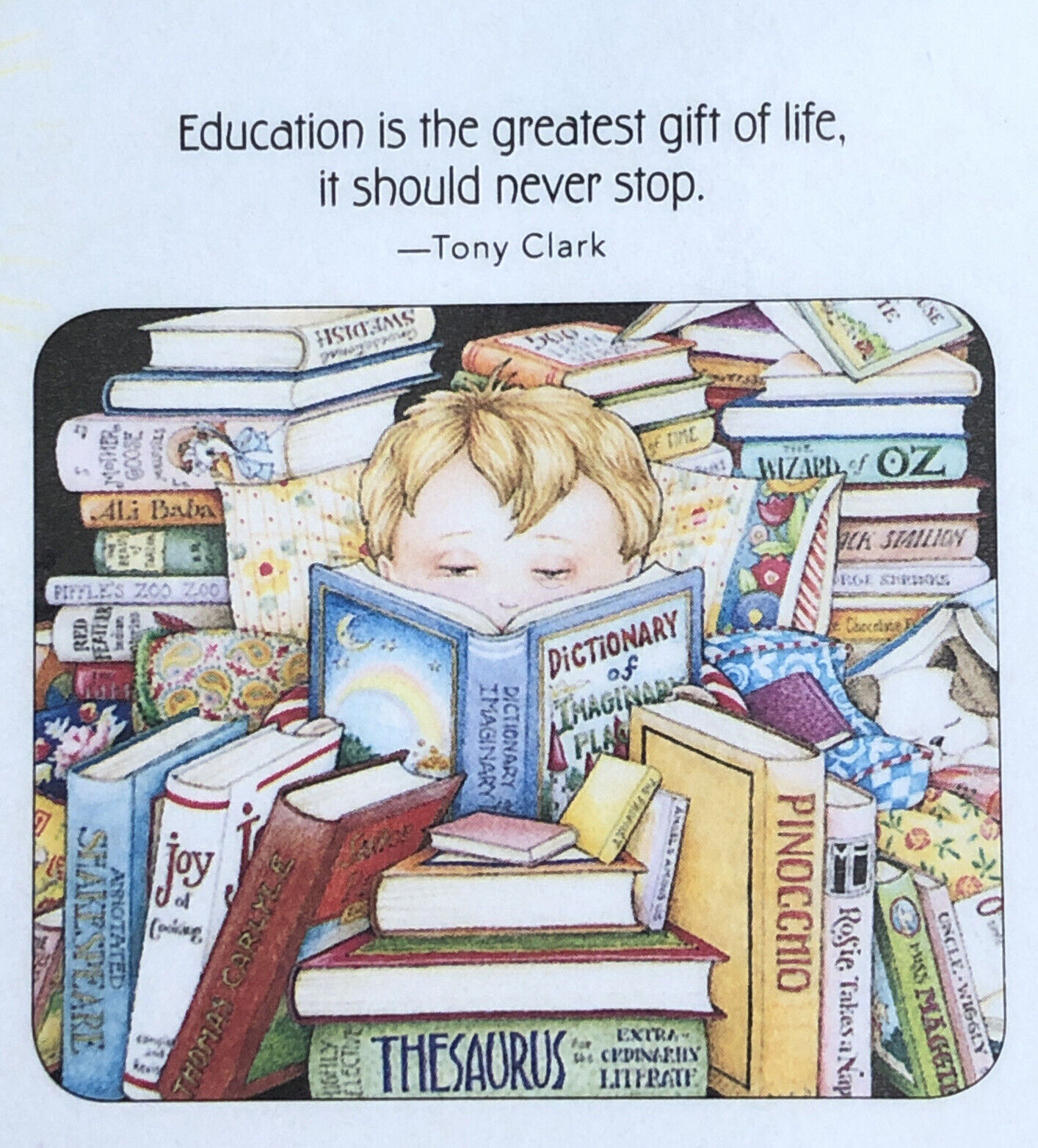 Mary Engelbreit Handmade Magnet-Education is the Greatest Gift of Life